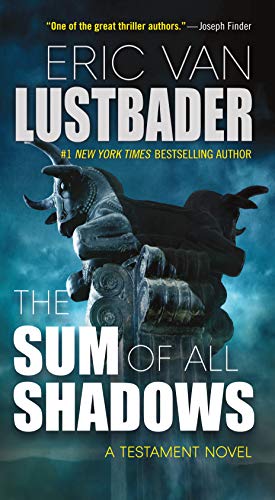 The Sum of All Shadows (Testament, Bk. 4)