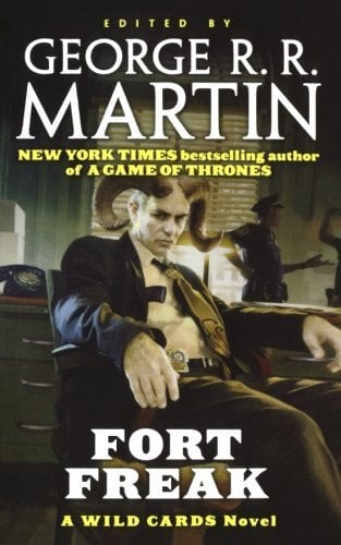 Fort Freak (Wild Cards)