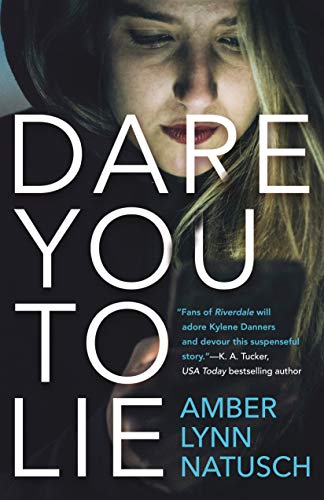 Dare You to Lie (Hometown Antihero, Bk. 1)