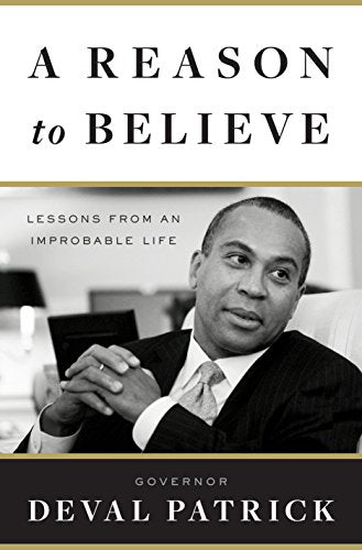 A Reason to Believe: Lessons from  an Improbable Life