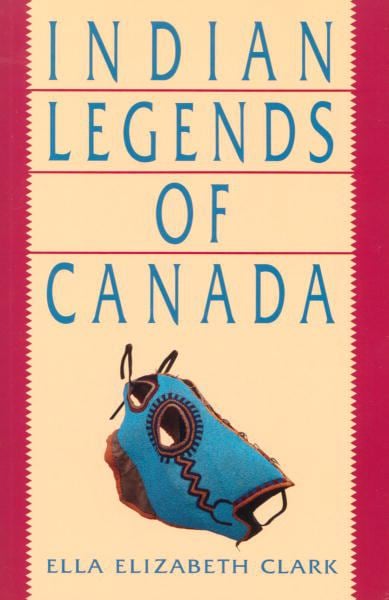 Indian Legends of Canada