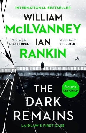 The Dark Remains (Jack Laidlaw, Bk. 4)