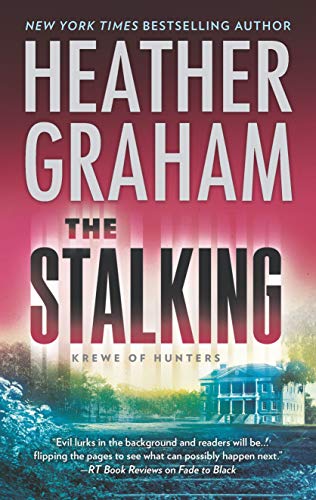 The Stalking (Krewe of Hunters, Bk. 29)