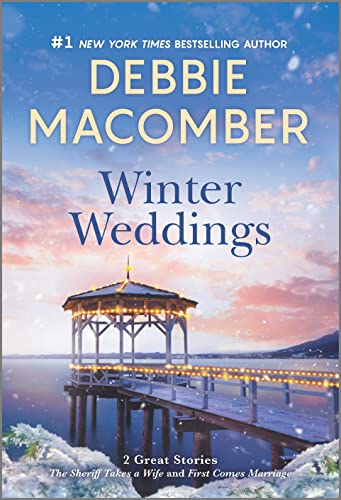 Winter Weddings (The Sheriff Takes a Wife/First Comes Marriage)