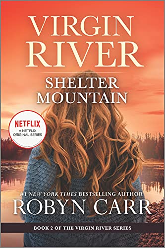 Shelter Mountain (Virgin River, Bk. 2)