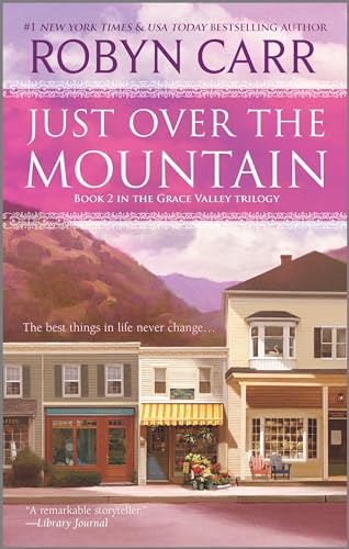 Just Over the Mountain (In the Grace Valley Trilogy, Bk. 2)