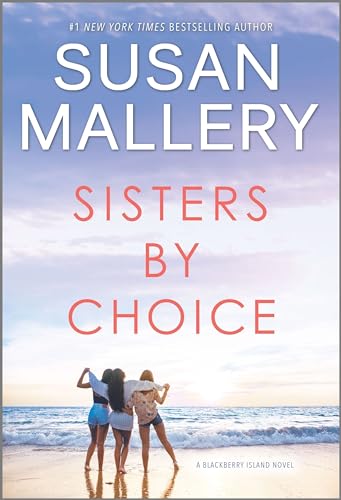 Sisters by Choice (Blackberry Island, Bk. 4)