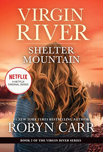 Shelter Mountain (Virgin River, Bk. 2)
