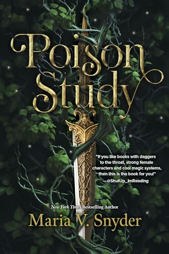 Poison Study (The Chronicles of Ixia, Bk. 1)