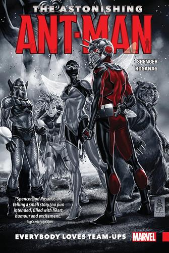 Everybody Loves Team-Ups (The Astonishing Ant-Man, Volume 1)