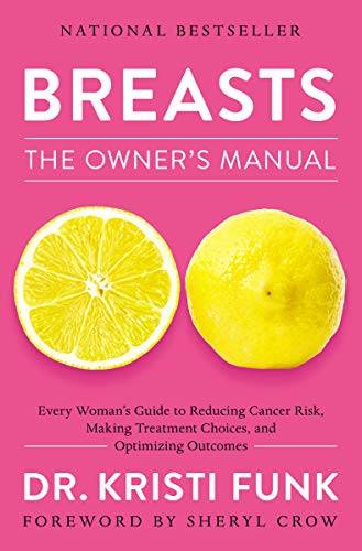 Breasts: The Owner's Manual