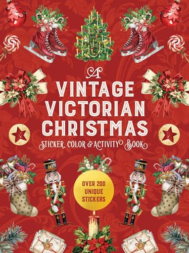 A Vintage Victorian Christmas Sticker, Color & Activity Book