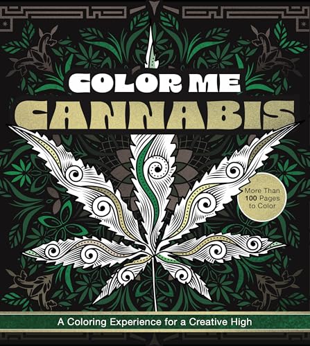 Color Me Cannabis: A Coloring Experience for a Creative High-More