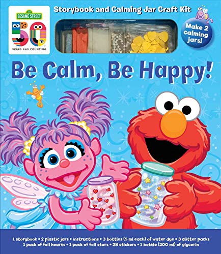 Be Calm, Be Happy: Storybook and Calming Jar Craft Kit (Sesame Street)