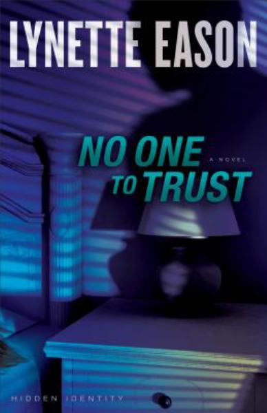 No One to Trust (Hidden Identity, Bk.)