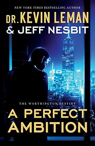 A Perfect Ambition (The Worthington Destiny, Bk. 1)