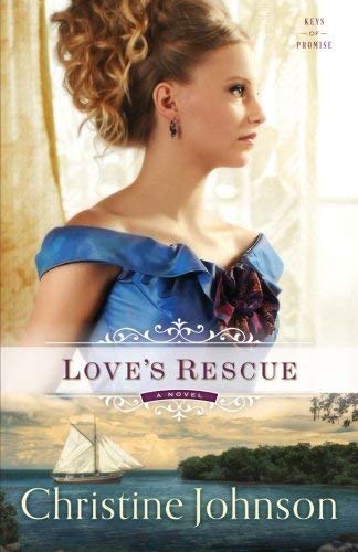 Love's Rescue (Keys of Promise, Bk. 1)