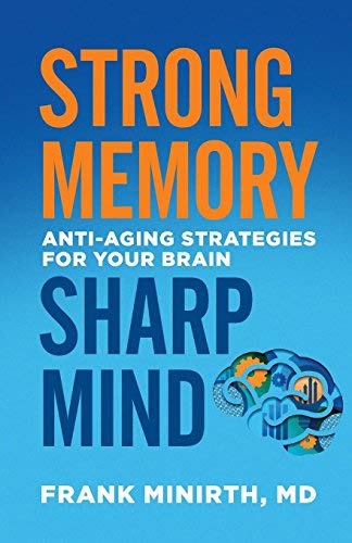 Strong Memory, Sharp Mind: Anti-Aging Strategies for Your Brain