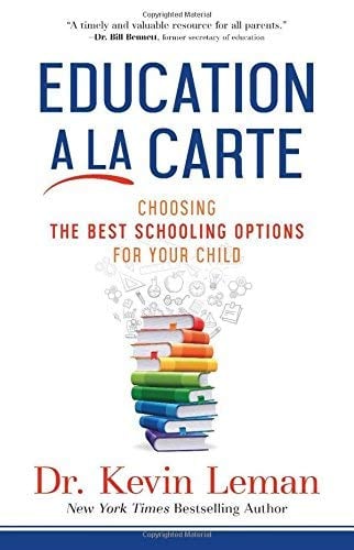 Education a la Carte: Choosing the Best Schooling Options for Your Child