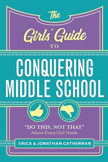 Girls' Guide to Conquering Middle School