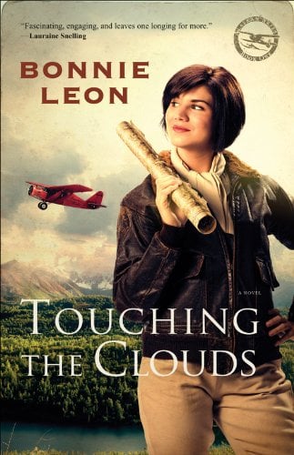 Touching the Clouds (Alaskan Skies, Bk. 1)