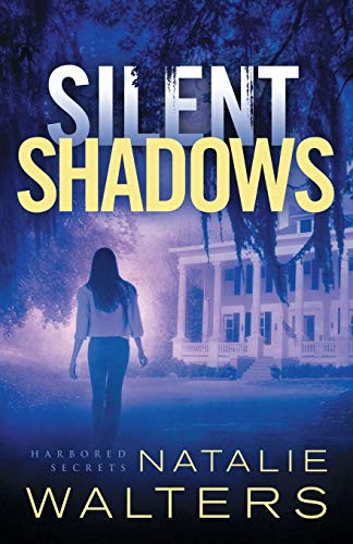 Silent Shadows (Harbored Secrets, Bk. 3)