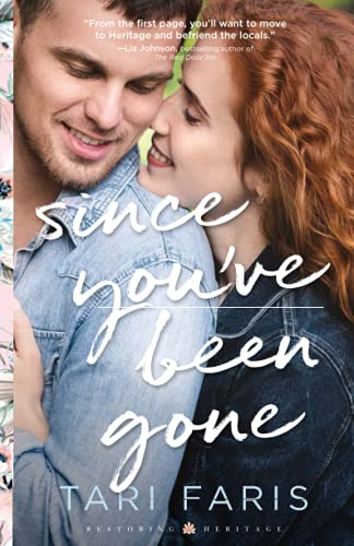 Since You've Been Gone (Restoring Heritage)