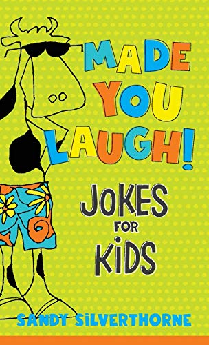 Made You Laugh!: Jokes for Kids