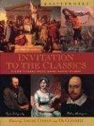 Invitation to the Classics: A Guide to Books You've Always Wanted to Read (Masterworks)