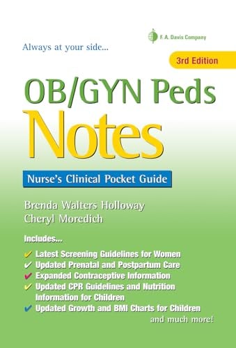 OB/GYN Peds Notes: Nurse's Clinical Pocket Guide