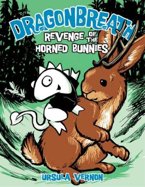 Revenge of the Horned Bunnies (Dragonbreath, Volume 6)