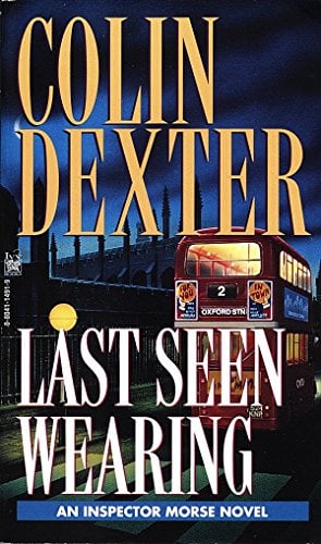 Last Seen Wearing (Inspector Morse, Bk. 2)