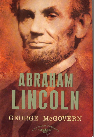 Abraham Lincoln: The 16th President 1861-1865 (The American President Series)