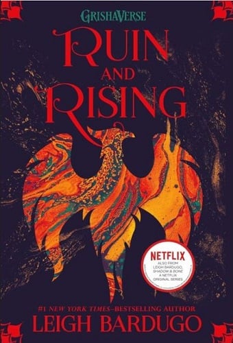 Ruin and Rising (The Grisha Series, Bk. 3)