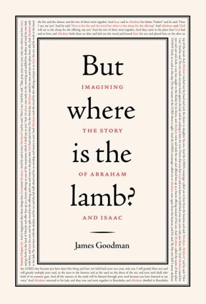 But Where Is the Lamb? Imagining the Story of Abraham and Isaac