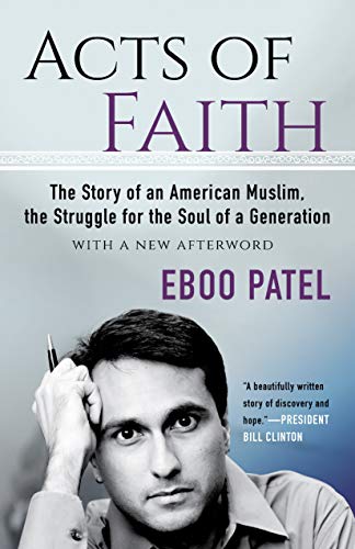 Acts of Faith: The Story of an American Muslim, the Struggle for the Soul of a Generation