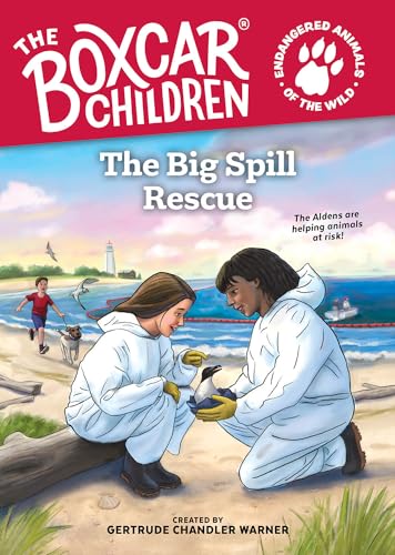 The Big Spill Rescue (The Boxcar Children, Bk. 1)