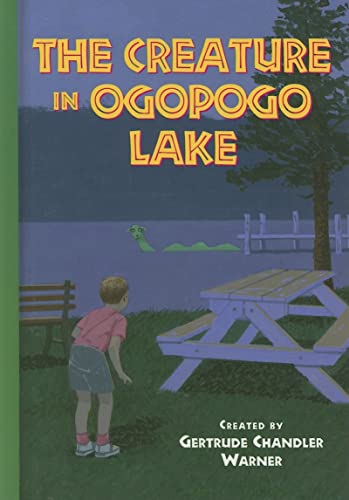 The Creature in Ogopogo Lake (The Boxcar Children, Bk. 108)