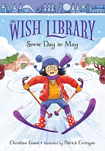 Snow Day in May (The Wish Library, Bk. 1)