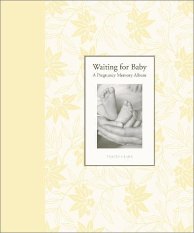 Waiting for Baby: A Pregnancy Memory Album