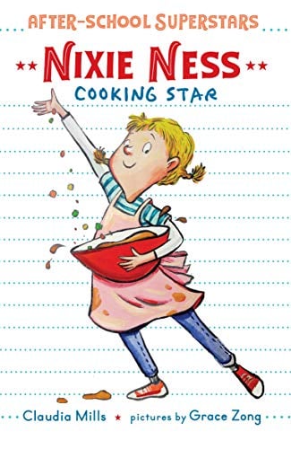 Nixie Ness: Cooking Star (After-School Superstars, Bk. 1)