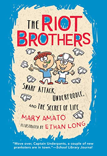 Snarf Attack, Underfoodle, and the Secret of Life (The Riot Brothers, Bk. 1)