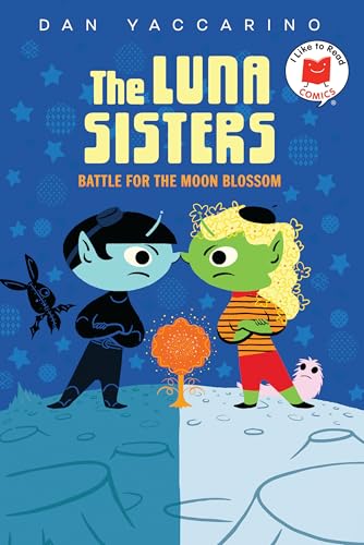 The Luna Sisters Battle for the Moon Blossom (I Like to Read Comics)