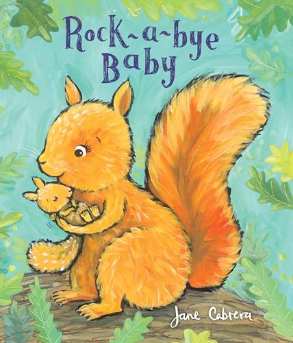 Rock-A-Bye Baby (Jane Cabrera's Story Time)
