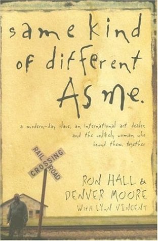 Same Kind of Different as Me