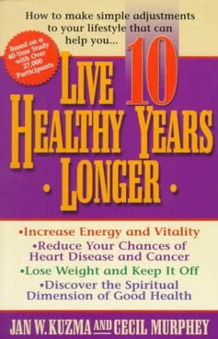 Live 10 Healthy Years Longer