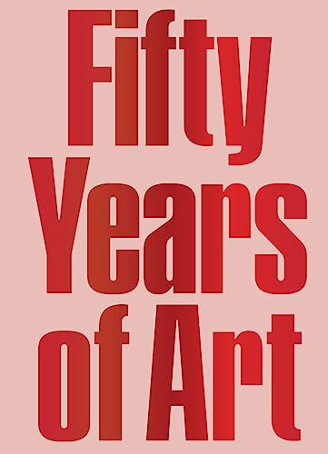The Hiscox Collection 1970-2020: 50 Years of Art