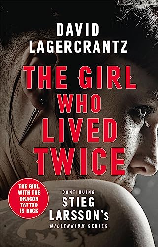 The Girl Who Lived Twice (The Millennium Series, Bk. 6)