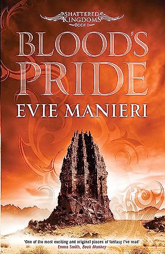 Blood's Pride (Shattered Kingdoms, Bk. 1)