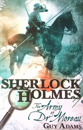 The Army of Doctor Moreau (Sherlock Holmes)